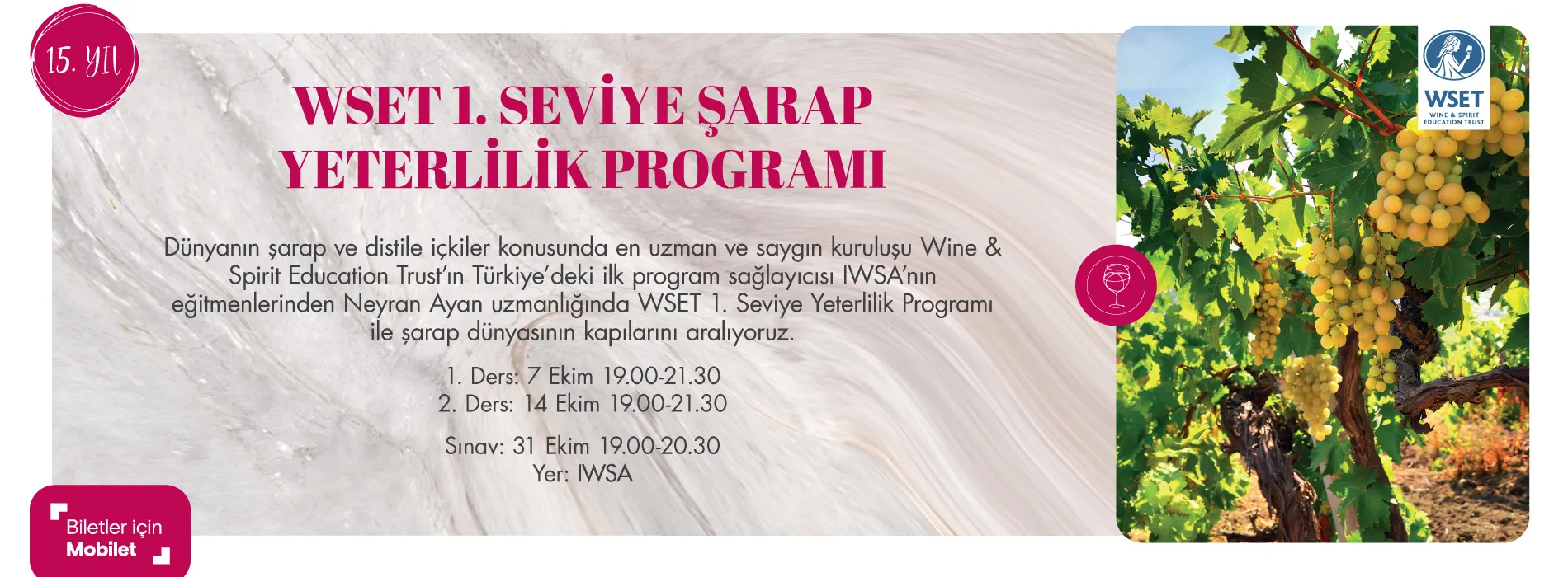 Dünyanın şarap ve distile içkiler konusunda en uzman ve saygın kuruluşu Wine & Spirit Education Trust’ın Türkiye’deki ilk program sağlayıcısı IWSA’nın eğitmenlerinden Neyran Ayan uzmanlığında WSET 1. Seviye Yeterlilik Programı ile şarap dünyasının kapılarını aralıyoruz.